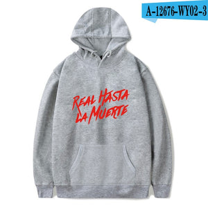 Real Hasta La Muerte Fashion Hoodies Sweatshirt Winter Cool Casual Men/Women Pullover Long Sleeve Unisex Sport Hoodie Plus Size